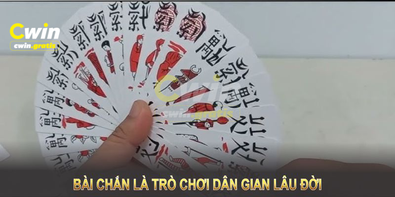 Bài chắn là trò chơi dân gian lâu đời nhằm mang đậm bản sắc Việt Nam